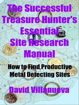 cover image of The Successful Treasure Hunter's Essential Site Research Manual